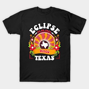 Eclipse 2024 Waco Texas Total Solar Eclipse T-Shirt